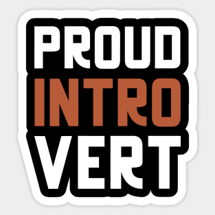 Proud Introvert Sticker